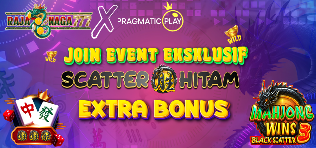 Rajanaga777-EVENTSCATTERHITAMMAHJONGWINS3 -banner