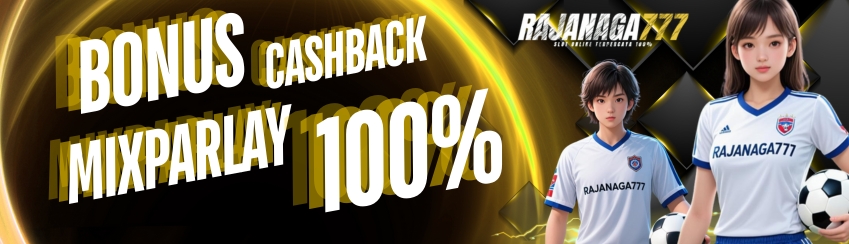 BONUS CASHBACK 100% PARLAY