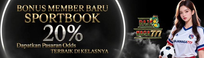 BONUS DEPOSIT NEW MEMBER SPORTSBOOK 20%